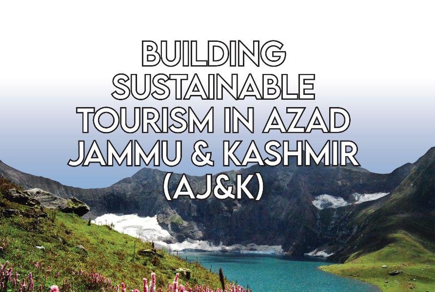 Review  Building Sustainable Tourism in Azad Jammu & Kashmir (AJ&K)