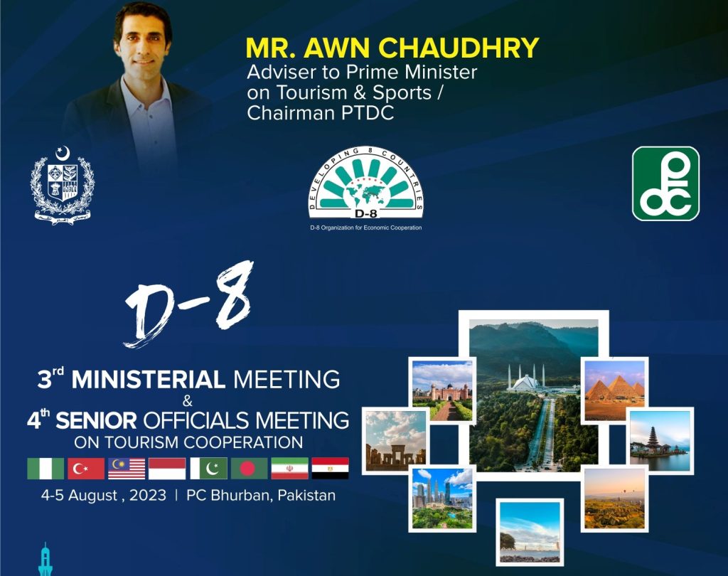 Pakistan to host 4th D-8 Senior Officials Meeting & 3rd D-8 Ministerial Meeting on Tourism Cooperation