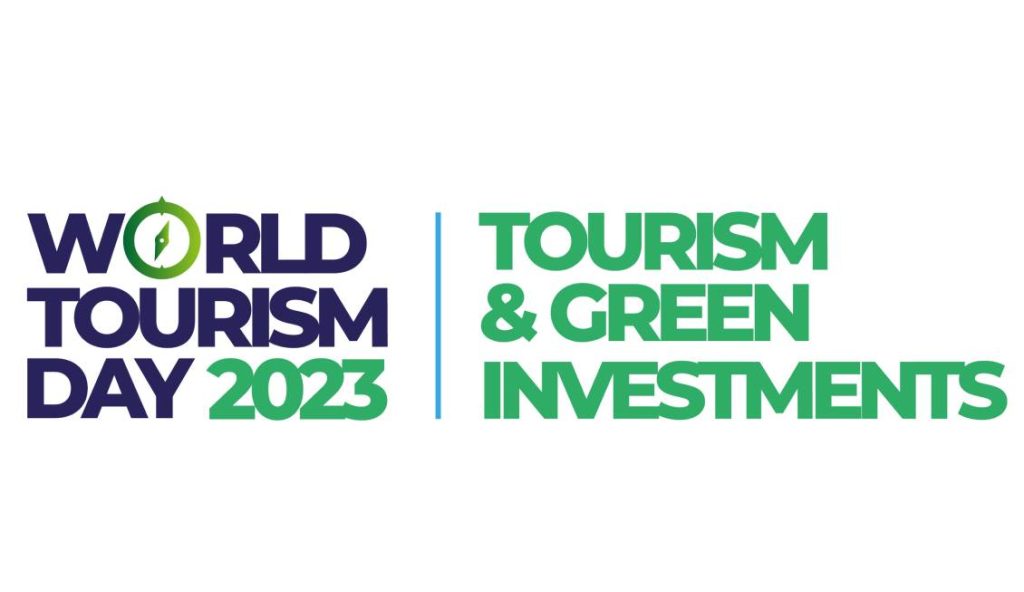 ‘Tourism & Green Investment’ is the theme of World Tourism Day 2023