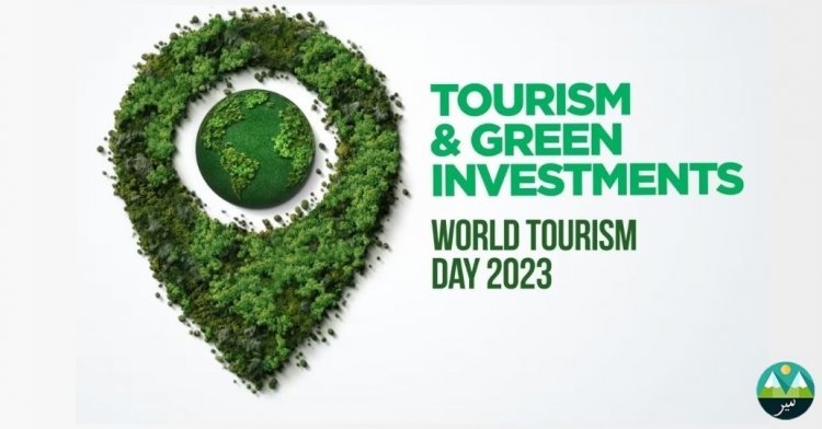 World Tourism Day – 2023, Tourism and Green Investments