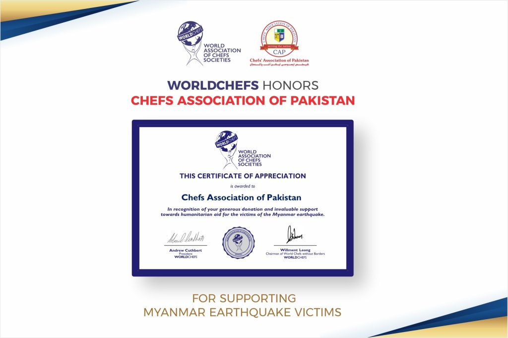 Worldchefs Honours Chefs Association of Pakistan for Supporting Myanmar Earthquake Victims