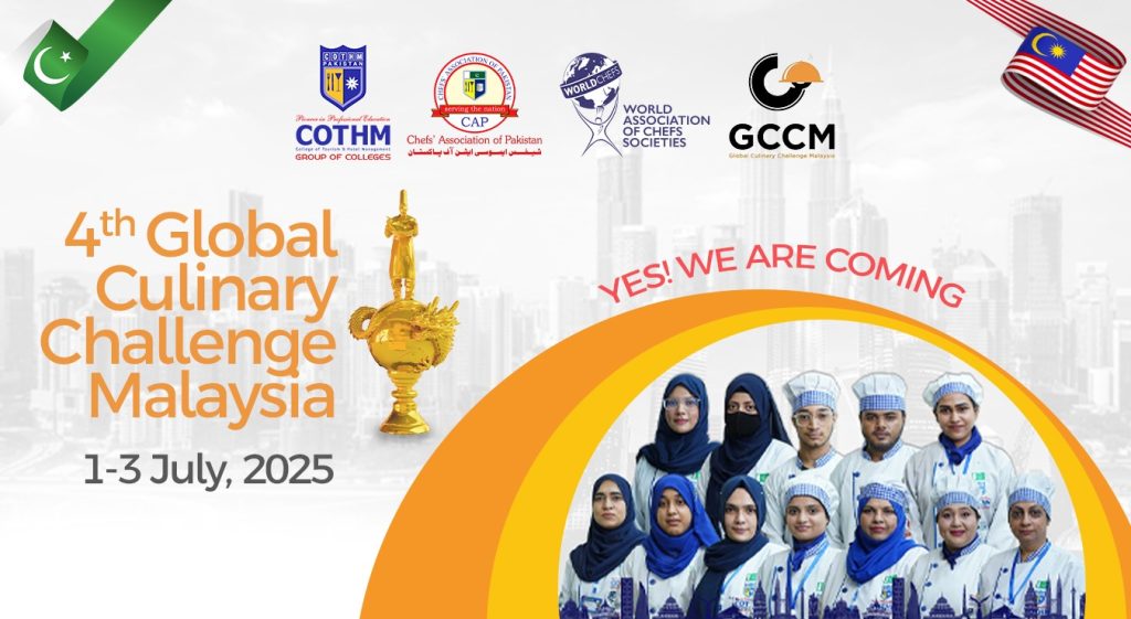 COTHM Karachi to represent Pakistan at 4th Global Culinary Competition in Malaysia