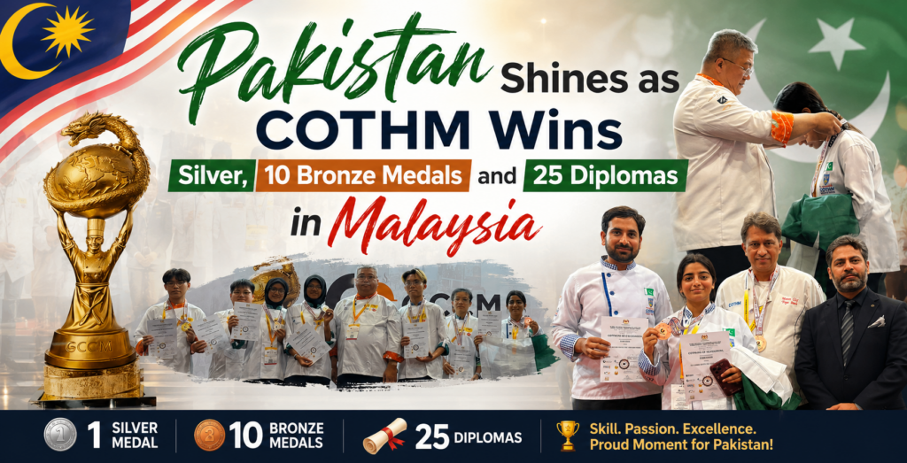 Pakistan Shines as COTHM Wins Silver, 10 Bronze Medals and 25 Diplomas in Malaysia