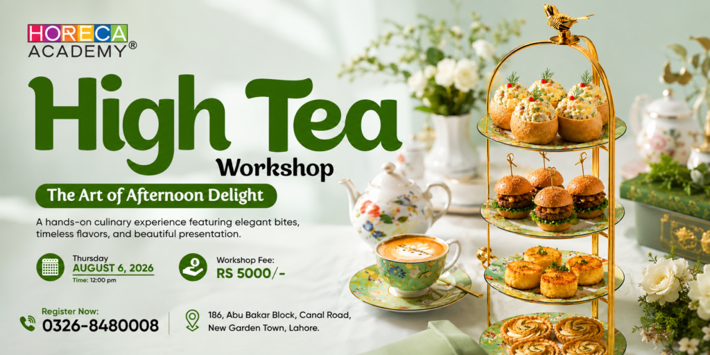 HoReCa Academy Pakistan Announces Hands-on High Tea Masterclass to Strengthen Culinary Skills