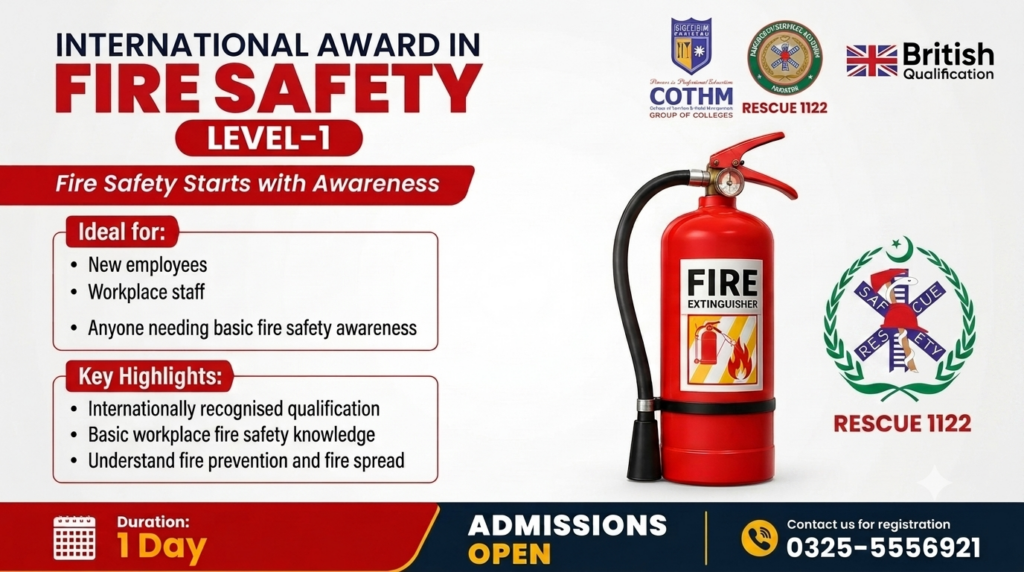 COTHM Opens Admissions for International Award in Fire Safety (Level-1) in Collaboration with Rescue 1122
