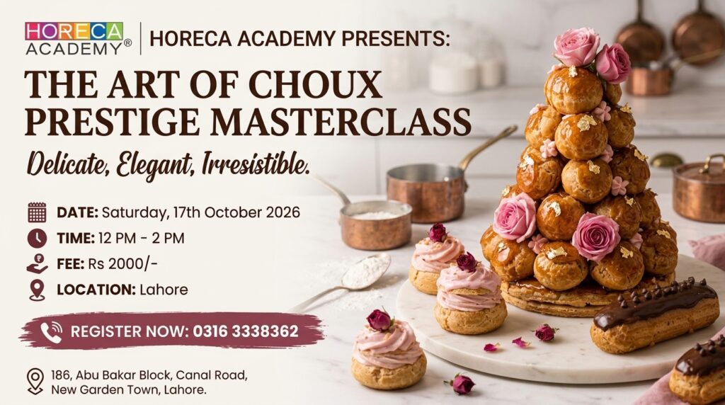 HoReCa Academy Announces Choux PRESTIGE Pastry Workshop in Lahore